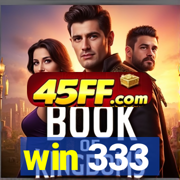 win 333